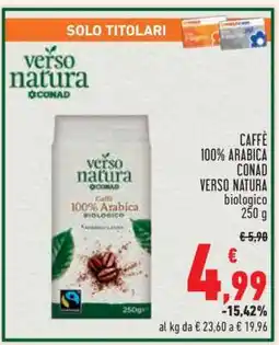 Conad Caffè 100% Arabica Conad Verso Natura biologico 250 g offerta