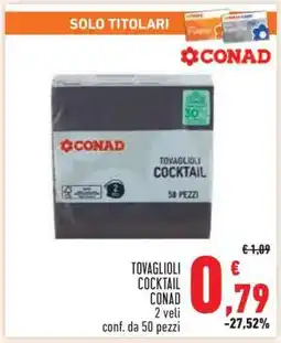 Conad TOVAGLIOLI COCKTAIL CONAD offerta