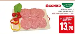 Conad HAMBURGER DI VITELLO CONAD PERCORSO QUALITA' offerta