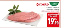 Conad Fettine Scelte di Vitello Conad Percorso Qualità offerta