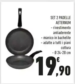 Conad SET 2 PADELLE AETERNUM offerta