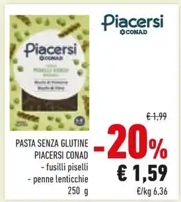 Conad PASTA SENZA GLUTINE PIACERSI CONAD offerta