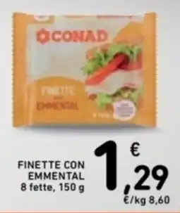 Spazio Conad Finette con emmental offerta