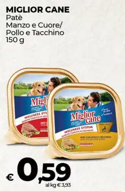 Coop Radenza MIGLIOR CANE Patè Manzo e Cuore/ Pollo e Tacchino offerta