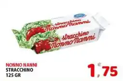 Premium Supermercati Nonno nanni stracchino offerta
