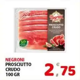 Premium Supermercati Negroni prosciutto crudo offerta
