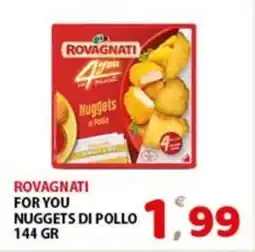 Premium Supermercati Rovagnati for you nuggets di pollo offerta