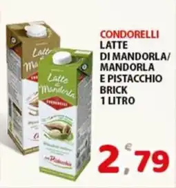 Premium Supermercati Condorelli latte di mandorla/ mandorla e pistacchio brick offerta