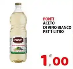 Premium Supermercati Ponti aceto di vino bianco pet offerta