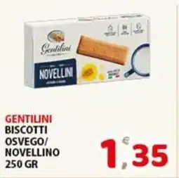 Premium Supermercati Gentilini biscotti osvego/ novellino offerta