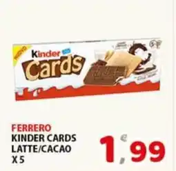 Premium Supermercati Ferrero kinder cards latte/cacao offerta
