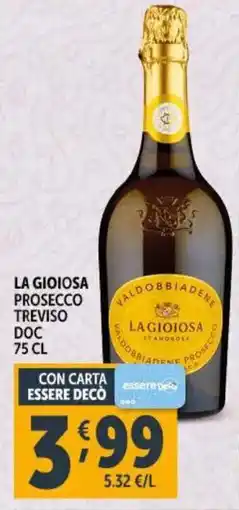 Deco Supermercati La gioiosa prosecco treviso DOC offerta