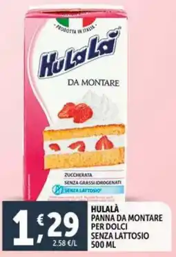 Deco Supermercati Hulalà panna da montare per dolci senza lattosio offerta