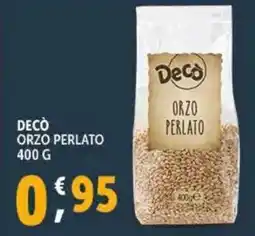 Deco Supermercati Decò orzo perlato offerta