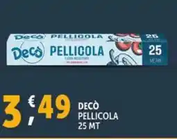 Deco Supermercati Decò pellicola 25 mt offerta