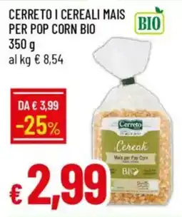 Galassia Cerreto i cereali mais per pop corn bio offerta