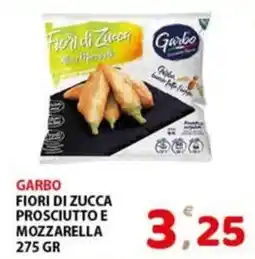 Premium Supermercati Garbo fiori di zucca prosciutto e mozzarella offerta