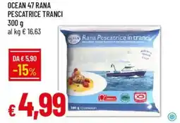 Galassia Ocean 47 rana pescatrice tranci offerta