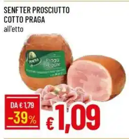 Galassia Senfter prosciutto cotto praga offerta