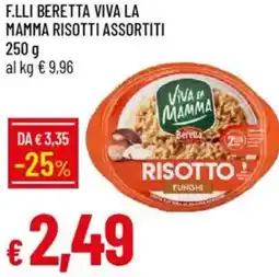 Galassia F.lli beretta viva la mamma risotti assortiti offerta