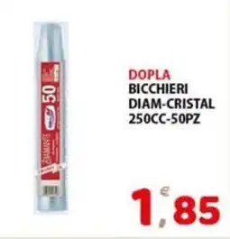 Premium Supermercati Dopla bicchieri diam-cristal offerta