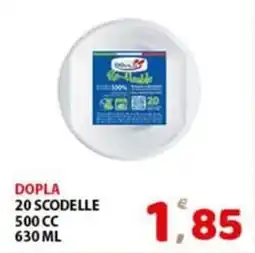 Dopla 20 scodelle 500 cc