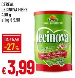 Galassia Céréal lecinova fibre offerta