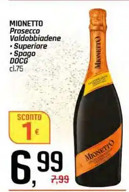 Famila MIONETTO Prosecco Valdobbiadene Superiore Spago DOCG cl.75 offerta