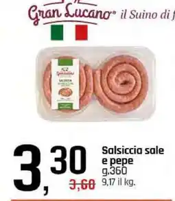 Famila Salsiccia sale e pepe offerta