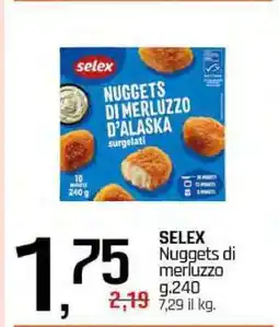 Famila SELEX Nuggets di merluzzo offerta