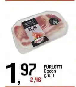 Famila FURLOTTI Bacon offerta
