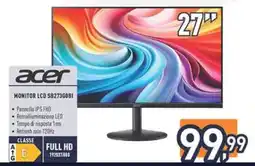 Unieuro Acer Monitor LCD SB273GBI offerta