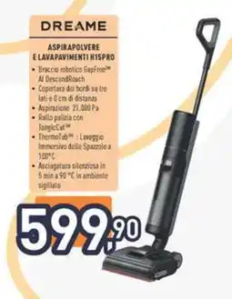 Unieuro DREAME ASPIRAPOLVERE E LAVAPAVIMENTI H15PRO offerta