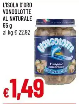 Galassia L'isola d'oro vongolotte al naturale offerta