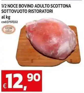 C+C Cash and Carry 1/2 noce bovino adulto scottona sottovuoto ristoratori offerta