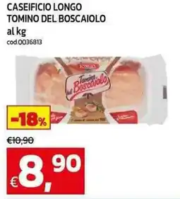 C+C Cash and Carry Caseificio longo tomino del boscaiolo offerta