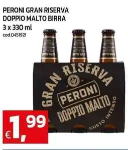 C+C Cash and Carry Peroni gran riserva doppio malto birra offerta