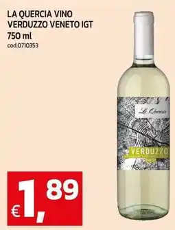 C+C Cash and Carry La quercia vino verduzzo veneto IGT offerta