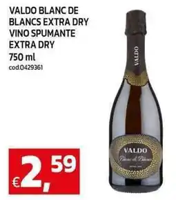 C+C Cash and Carry Valdo blanc de blancs extra dry vino spumante extra dry offerta