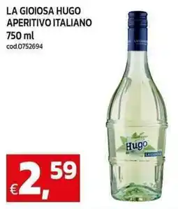 C+C Cash and Carry La gioiosa hugo aperitivo italiano offerta