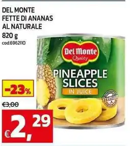 C+C Cash and Carry Del monte fette di ananas al naturale offerta
