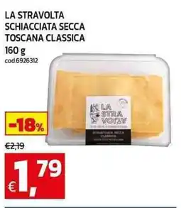 C+C Cash and Carry La stravolta schiacciata secca toscana classica offerta