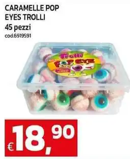 C+C Cash and Carry Caramelle pop eyes trolli offerta