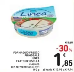 Spazio Conad Formaggio fresco primosale linea fattorie osella classico con fermenti lattici vivi offerta