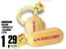 Coop Auricchio giovane -provolette - salamino l'etto offerta