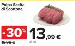 Carrefour Polpa scelta di scottona offerta