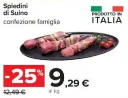 Carrefour Spiedini di Suino offerta