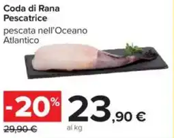 Carrefour Coda di Rana Pescatrice offerta