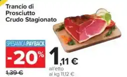 Carrefour Trancio di Prosciutto Crudo Stagionato offerta