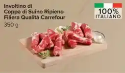 Carrefour Involtino di Coppa di Suino Ripieno Filiera Qualità Carrefour offerta